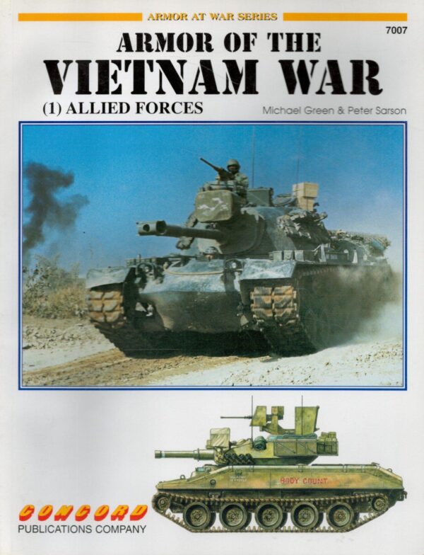 Armoured Fighting Vehicles of the Vietnam War: v. 1 (Armor at War 7000)