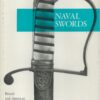Naval Swords: British and American Naval Edged Weapons 1660-1815.