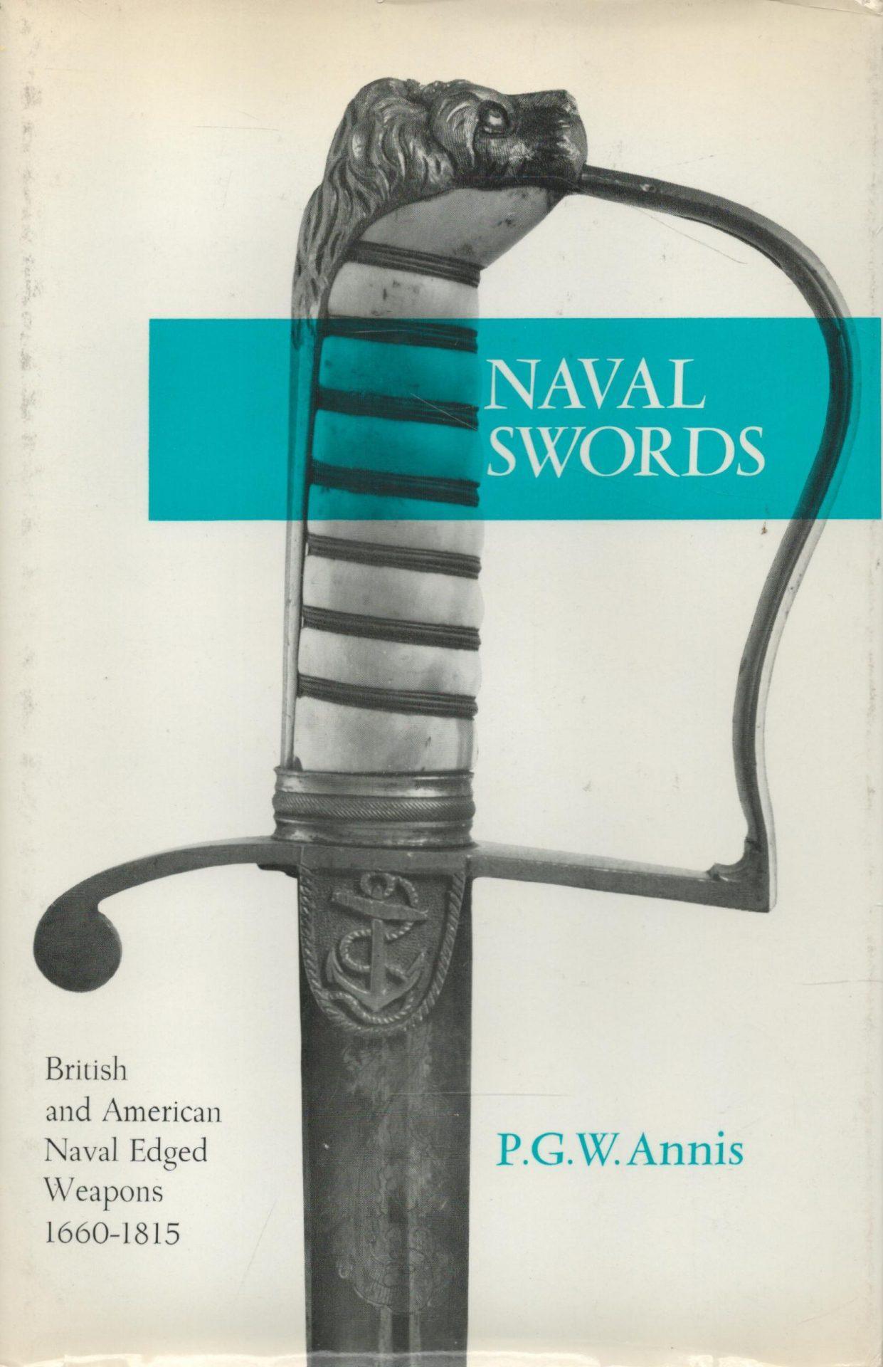 Naval Swords: British and American Naval Edged Weapons 1660-1815.