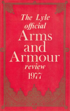The Lyle official Arms and Armour review 1977
