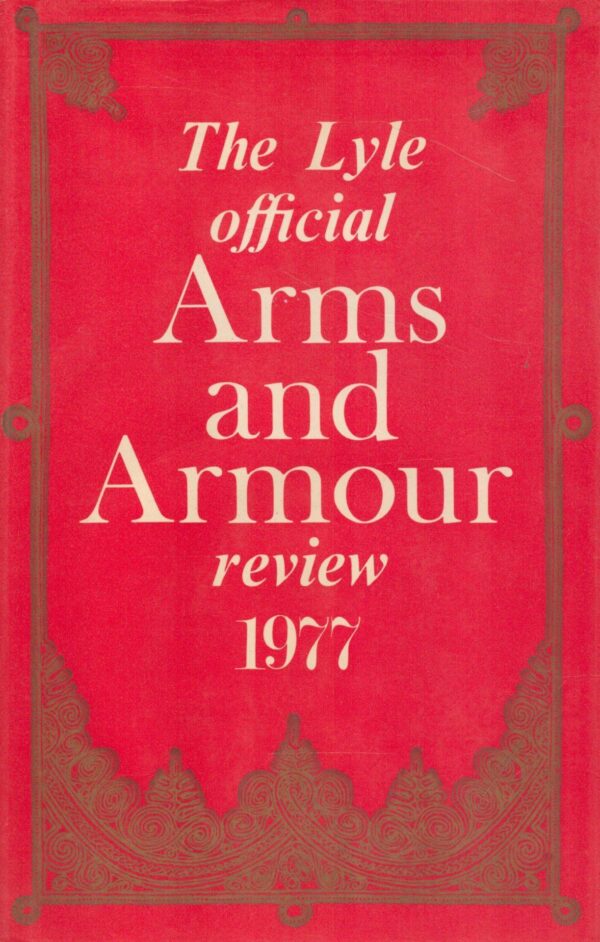 The Lyle official Arms and Armour review 1977