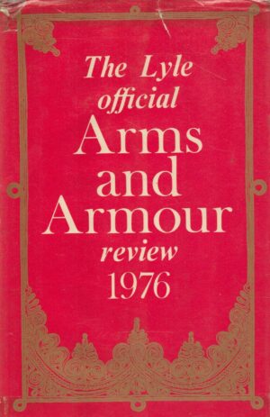 The Lyle official Arms and Armour review 1976