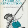 The History of Weapons of the American Revolution