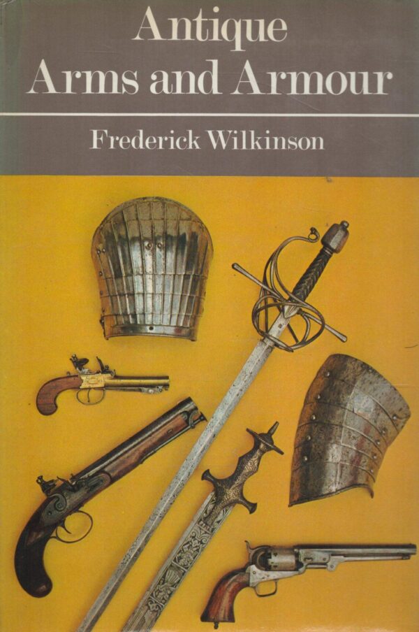 Antique Arms and Armour