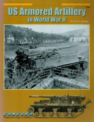 US Self-propelled Artillery in Combat 1942-45 (Armor at War Series)