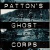 Patton's Ghost Corps