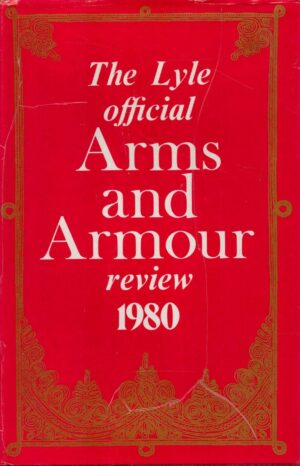 The Lyle Official Arms and Armour Review 1980