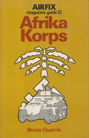 Airfix Magazine Guide 12: Afrika Korps