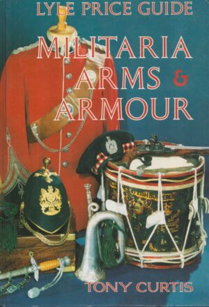 Lyle Price Guide: Militaria, Arms and Armour