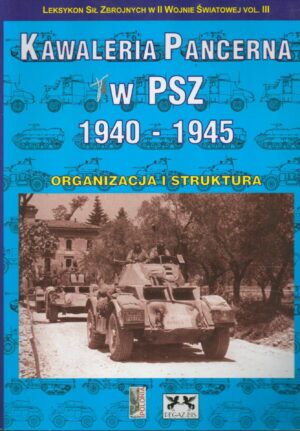 KAWALERIA PANCERNA W PSz 1940-1945