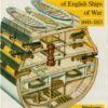 The Arming and Fitting of English Ships of War, 1600-1815