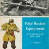 Field Rocket Equipment of the German Army, 1939-45