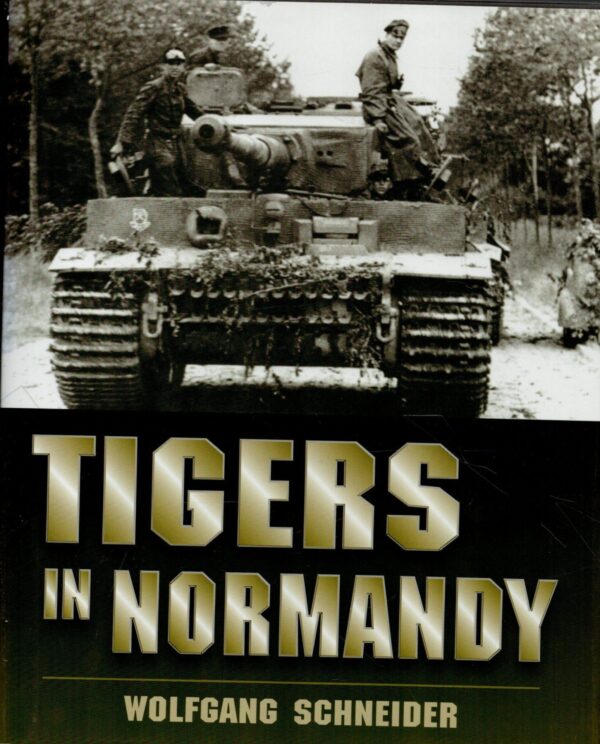 Tigers in Normandy