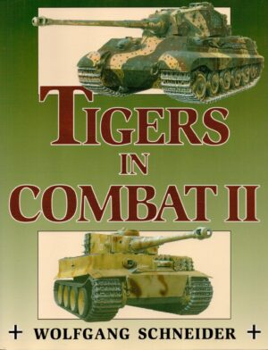 Tigers in Combat, Vol. 2