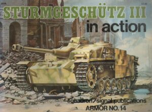 Sturmgeschutz III in Action /Armor in Action/2014