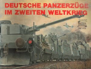 Deutsche Panzerzuge im Zweiten Weltkrieg