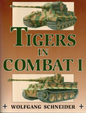 Tigers in Combat, Vol. 1