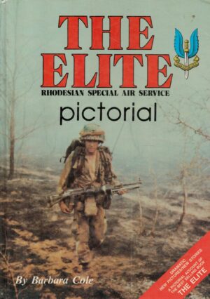 The Elite Pictorial: Rhodesian Special Air Service
