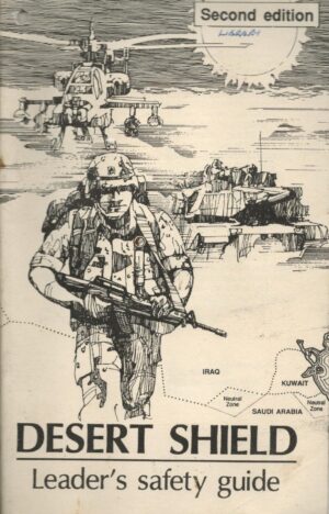 Desert Shield - Leader's Safety Guide