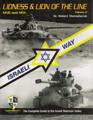 Lioness & Lion of the Lion, Vol. 2 - M50 and M51 - Israeli Way