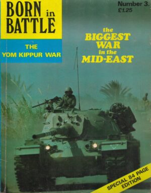 Born in Battle: The Yom Kippur War Number 3