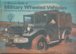 A source book of military wheeled vehicles;