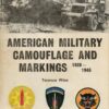 American Military Camouflage and Markings, 1939-1945