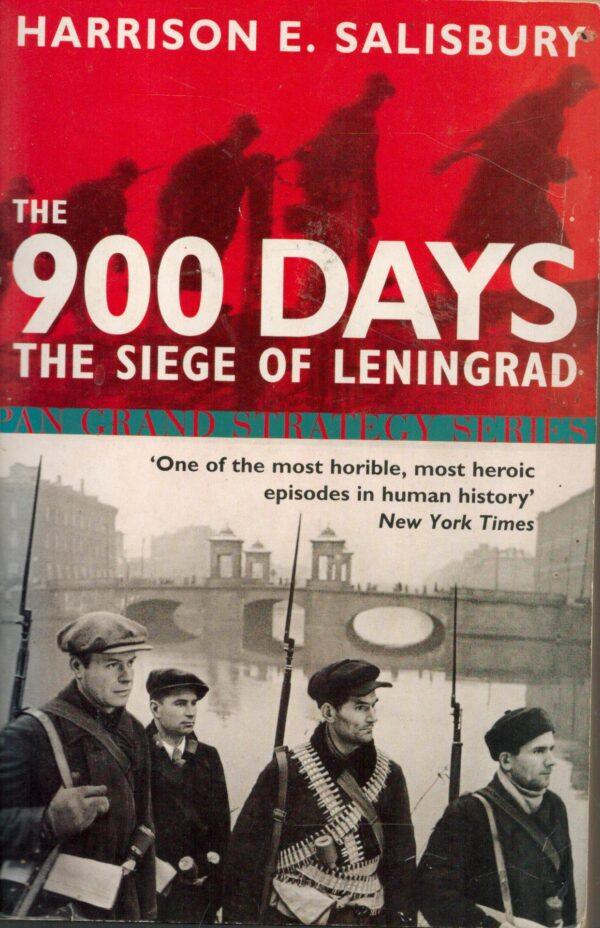 The 900 Days : The Siege of Leningrad
