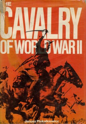 The Cavalry of World War II