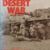 The Imperial War Museum Book Of The Desert War: 1940 - 1942
