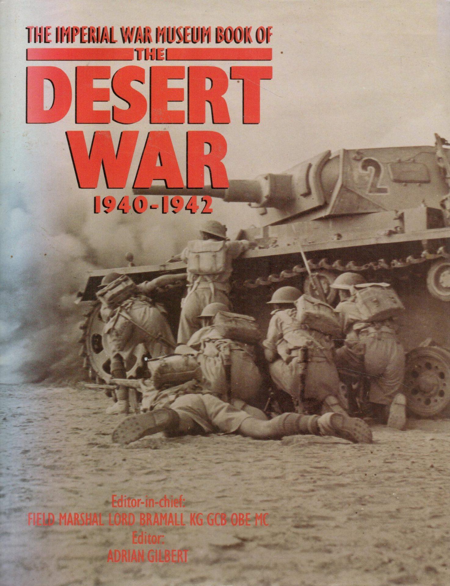 The Imperial War Museum Book Of The Desert War: 1940 - 1942 - Jeremy