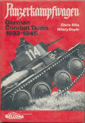 'PANZERKAMPFWAGEN: GERMAN COMBAT TANKS, 1933-45'