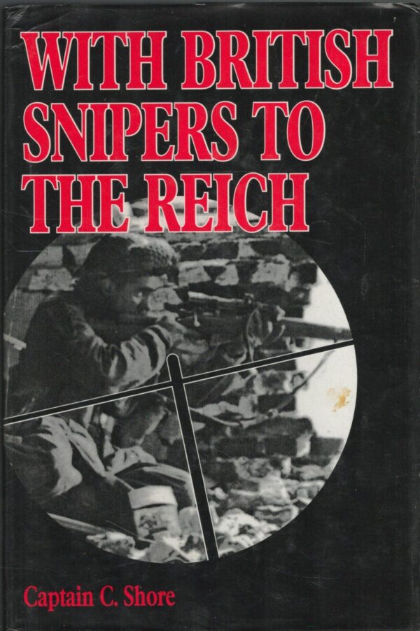 With British Snipers to the Reich