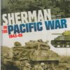 Sherman in the Pacific: 1943-1945