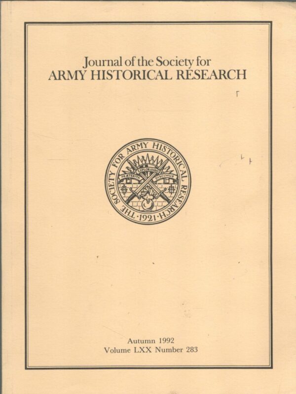 Journal Of The Society For Army Historical Research, Autumn 1992, No 283