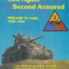 Roll Again Second Armoured: Prelude to Fame, 1940-43
