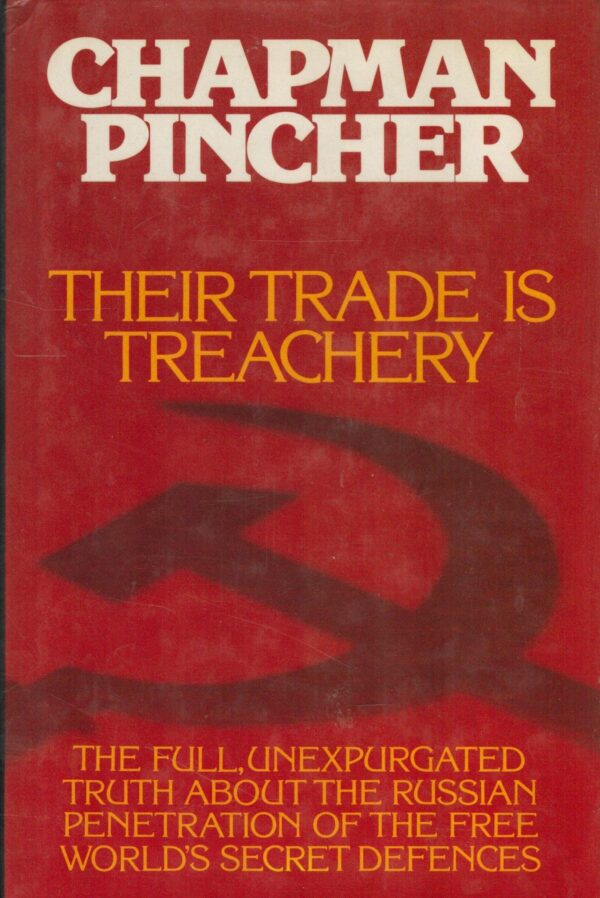 Their trade is treachery