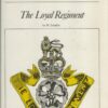 The Loyal Regiment (North Lancashire): (The 47th and 81st Regiments of Foot) (Famous regiments)