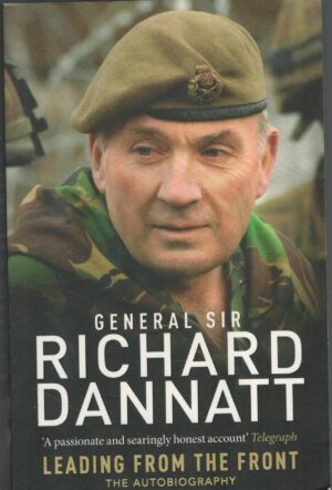 Leading from the Front: The Autobiography