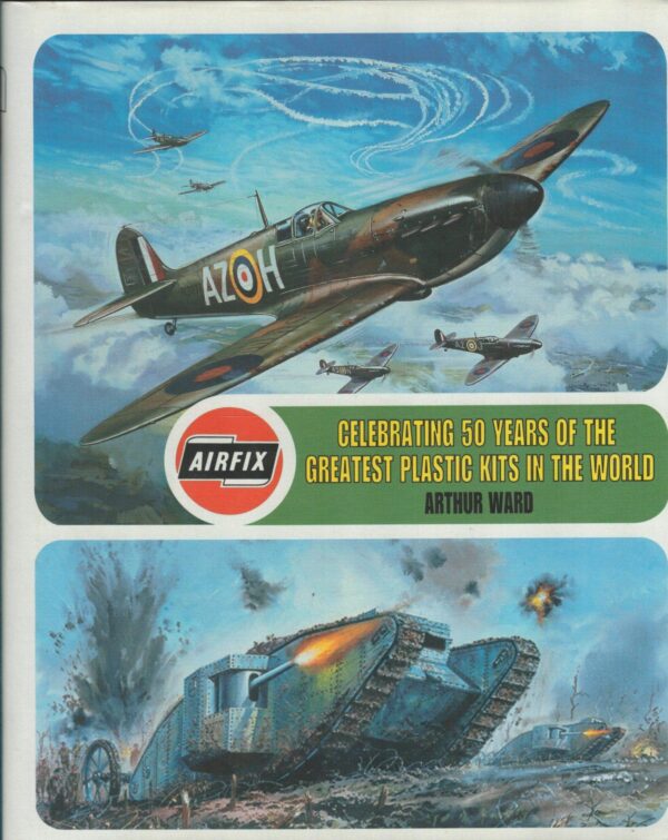 Airfix: Celebrating 50 Years of the Greatest Modelling Kits Ever Made (Collins Gem)