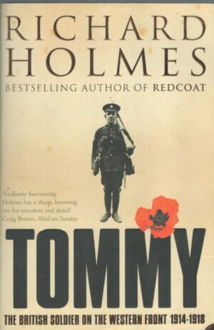 Tommy: The British Soldier on the Western Front