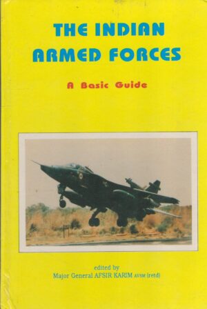 Indian Armed Forces: A Basic Manual