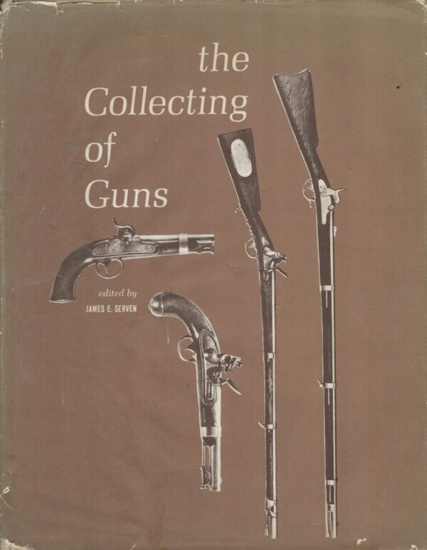 The Collecting of Guns