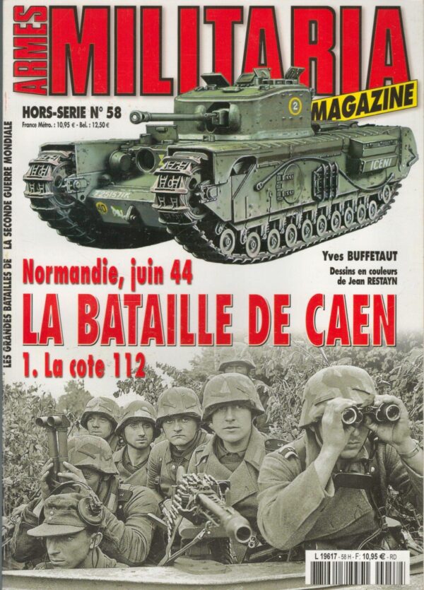 ARMES MILITARIA - Nº 58 NUMERO ESPECIAL - LA BATAILLE DE CAEN