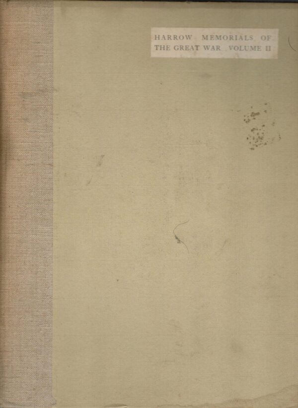 Harrow Memorials of the Great War: August 23rd, 1914, to March 20th, 1915... Volume 2