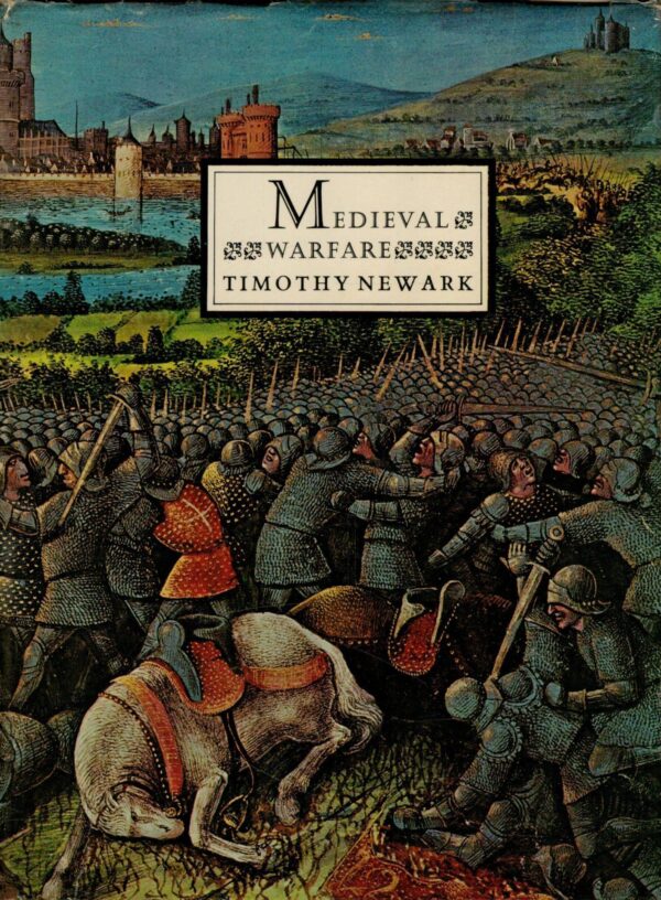 Medieval warfare: An illustrated introduction