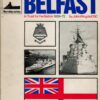HMS Belfast: In Trust for the Nation, 1939-1972 (Warship Series)
