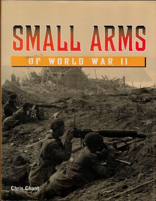 Small Arms of World War II