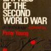 Decisive Battles of the Second World War: An Anthology