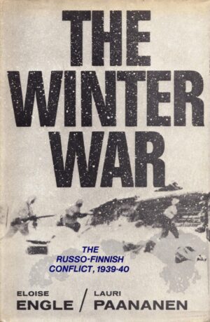 The Winter War: The Russo-Finnish Conflict, 1939-40